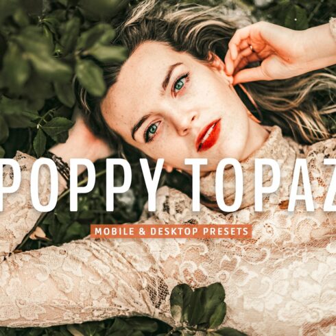 Poppy Topaz Pro Lightroom Presetscover image.