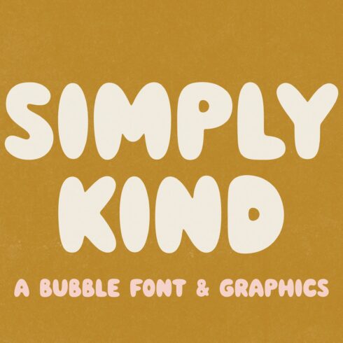 Simply Kind - Bubble Font cover image.