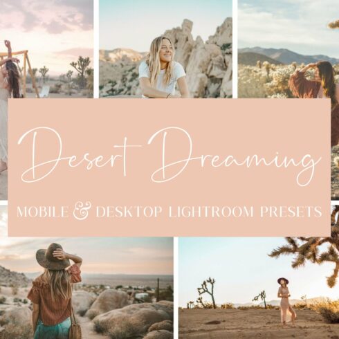 5 DESERT DREAMING LIGHTROOM PRESETScover image.