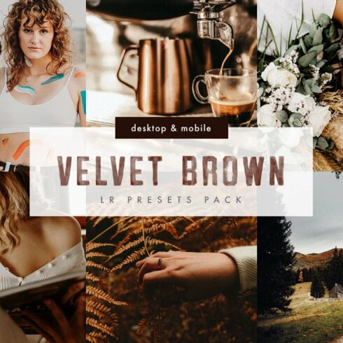 Velvet Brown Lightroom Presets Packcover image.
