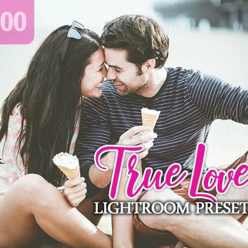 100 True Love Lightroom Presetscover image.