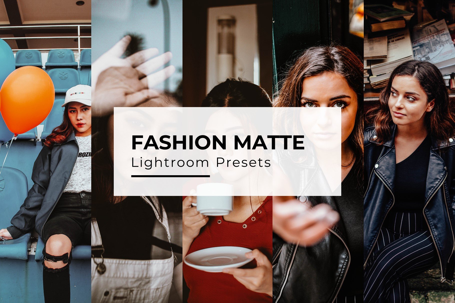 10+ Fashion Matte Lightroom Presetscover image.
