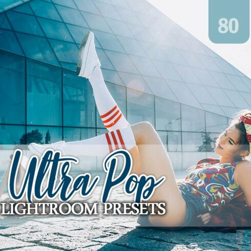 80 Ultra Pop Lightroom Presetscover image.