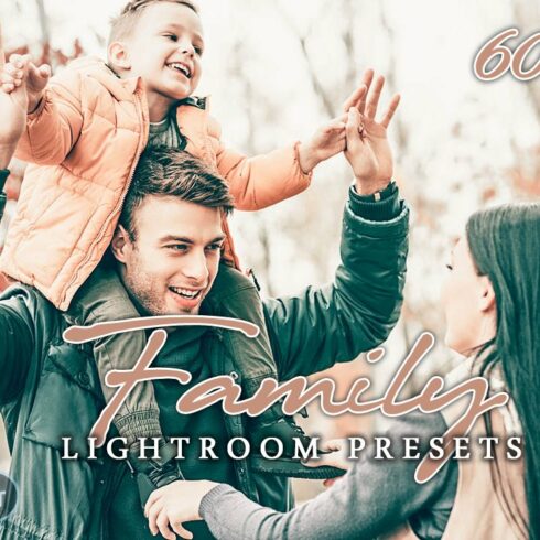 60 Family Lightroom Presetscover image.