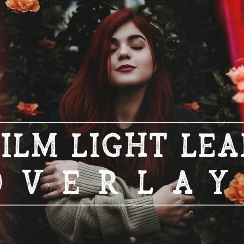 40 Vintage Film Light Leak Overlayscover image.