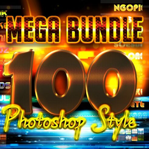 Mega bundle 100 Photoshop Stylescover image.