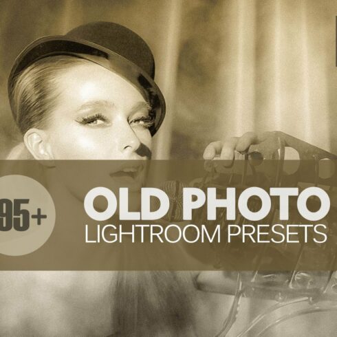 Old Photo Lightroom Presets bundlecover image.