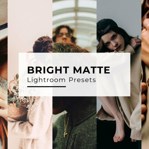 10+ Bright Matte Lightroom Presetscover image.