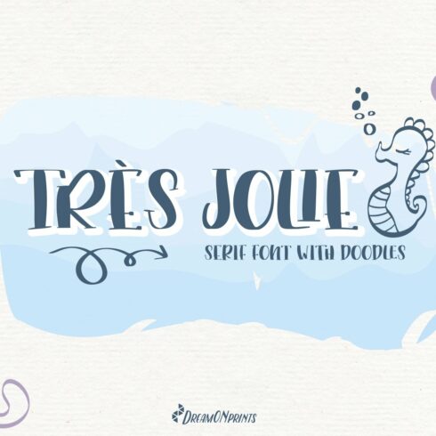 Très Jolie - Serif Font with Doodles cover image.