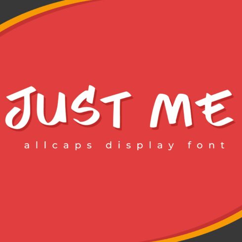 Just Me - Unique Display Font cover image.