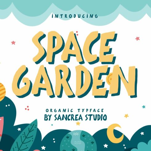 Space Garden - A Quirky Display Font cover image.