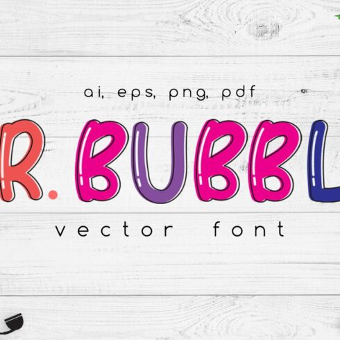 Cute Bubble Vector Font cover image.