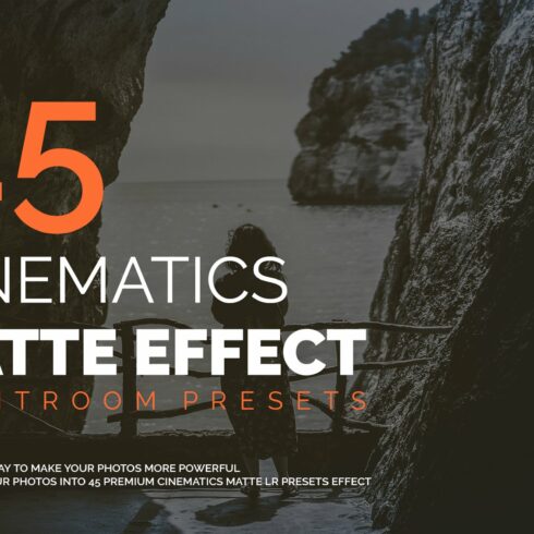 45 Cinematics Matte Effect LR Presetcover image.