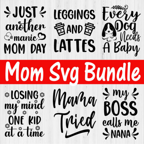 Mom Svg Design Bundle Vol11 cover image.