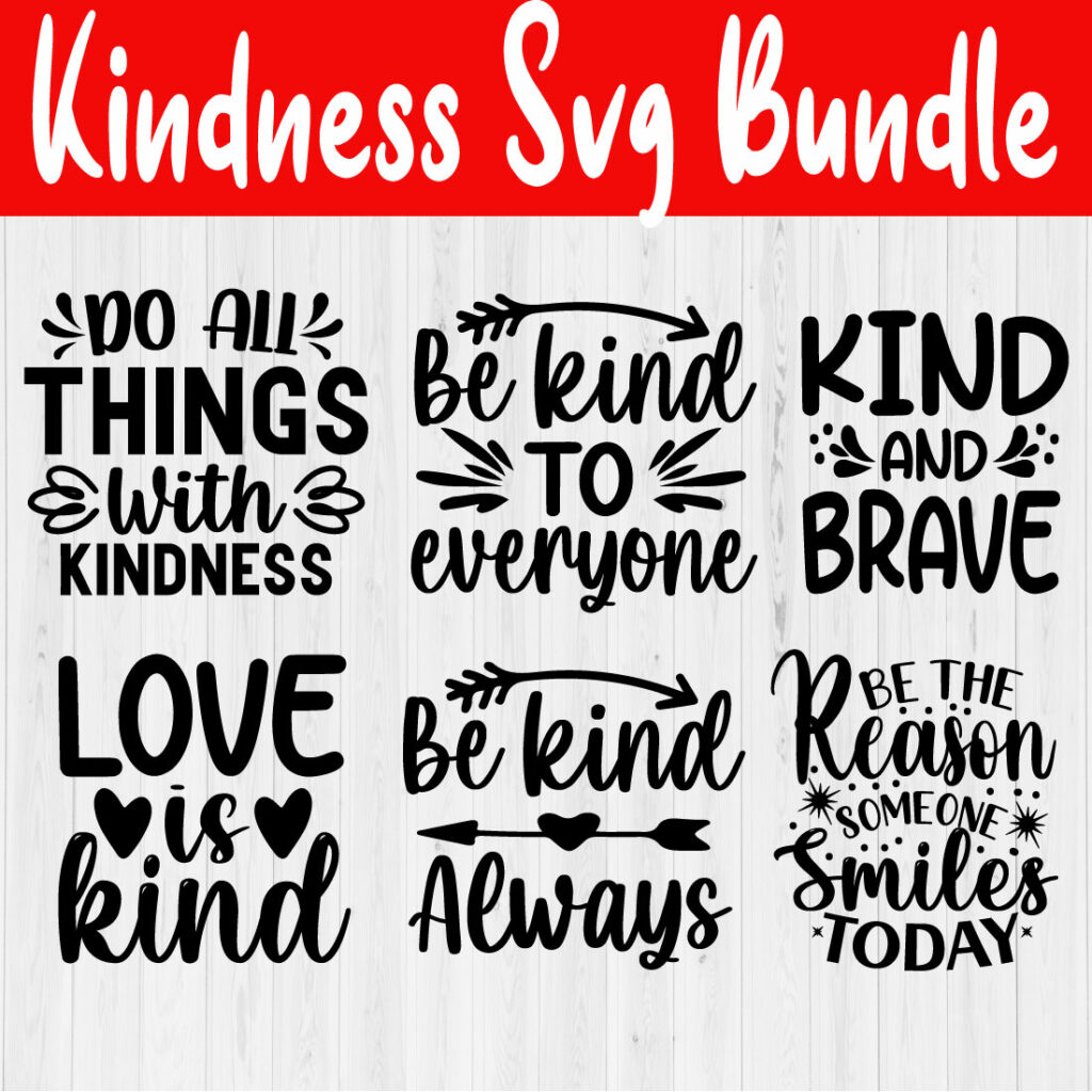 Kindness Svg Bundle Vol.1 - MasterBundles