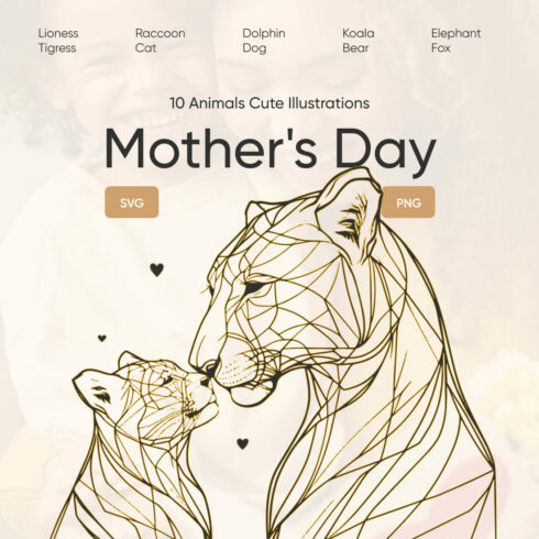 Mother\'s Day Animals Cute Illustrations [SVG included] cover image.