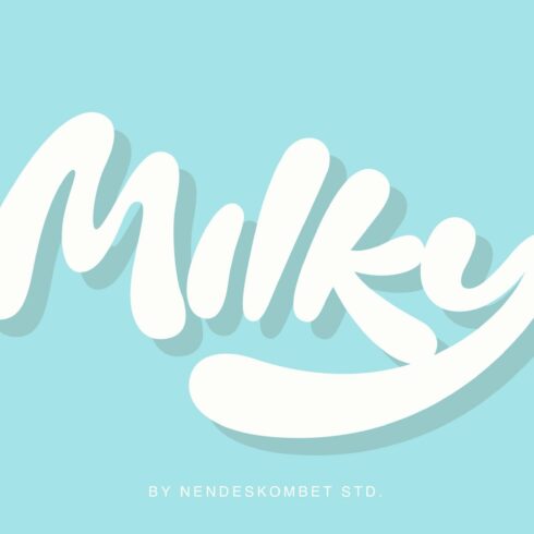 Milky - a Bright and Bubbly Font cover image.
