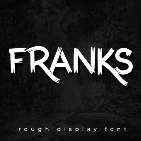 Franks - Brushed Display Font cover image.