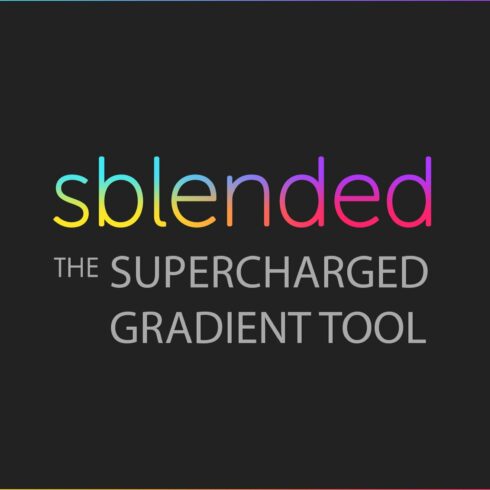 Sblended: Supercharged Gradient Toolcover image.