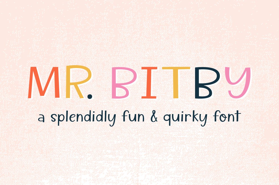 Mr. Bitby - A Quirky Font cover image.