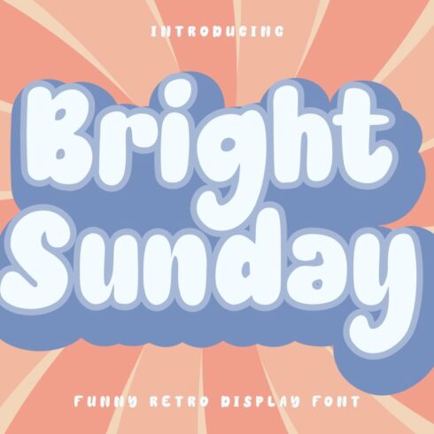 Bright Sunday | Funny Retro Display cover image.