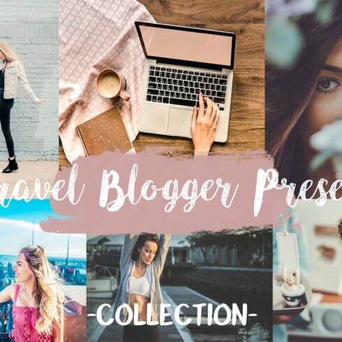 Travel Blogger Presets.cover image.