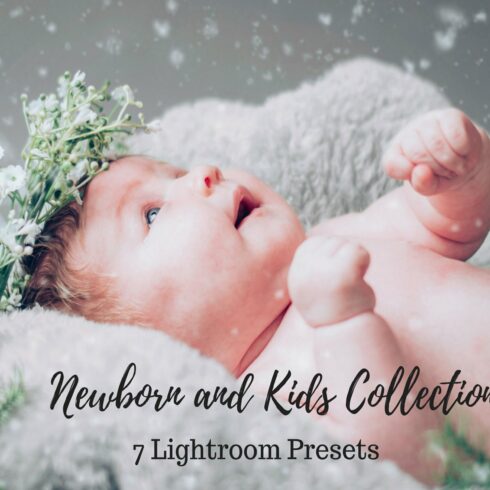 Newborn and Kids Lightroom Presetscover image.