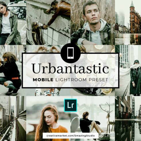 Mobile Lightroom Preset Urbantasticcover image.