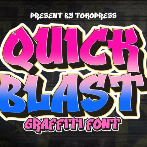 Quick Blast - Bold Graffiti font cover image.