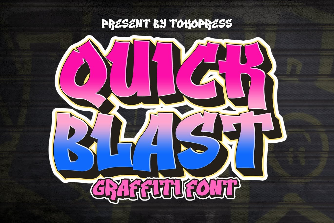 Quick Blast - Bold Graffiti font cover image.