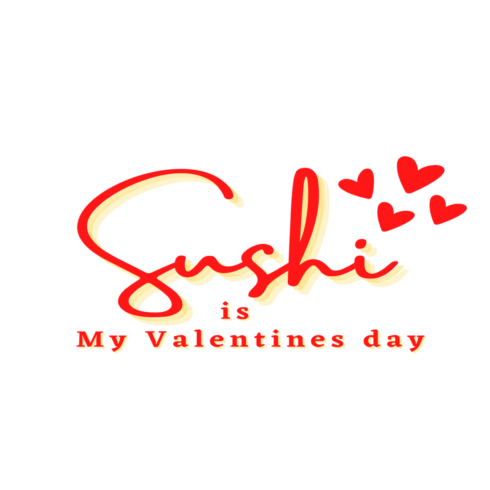 Sushi Is My Valentines day cover image.