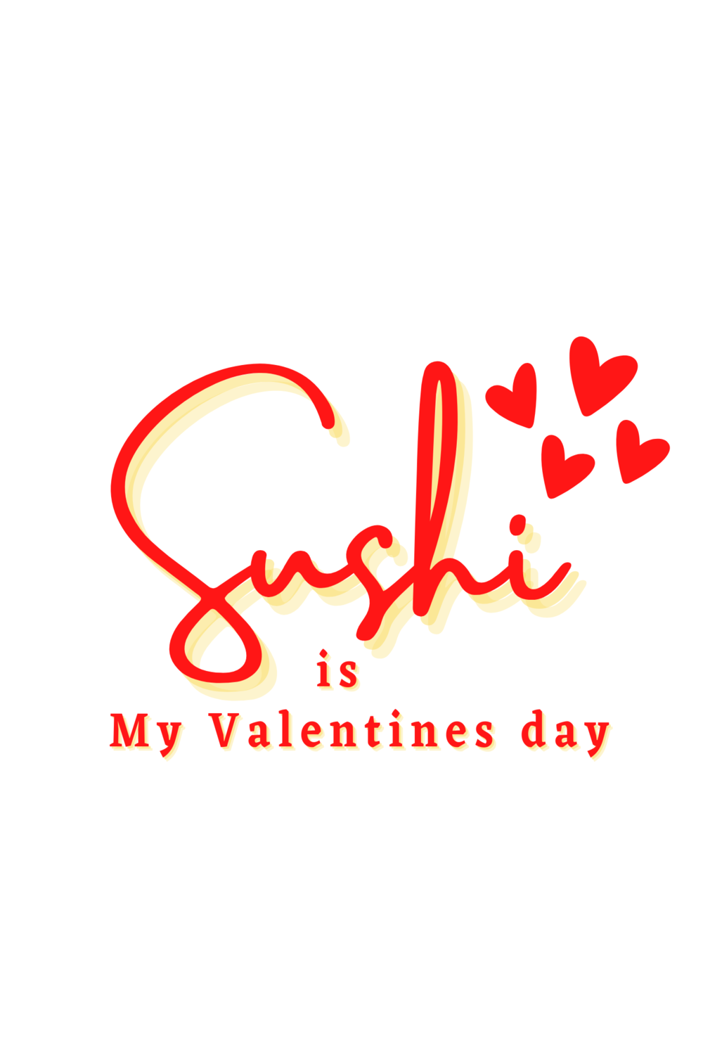 Sushi Is My Valentines day pinterest preview image.
