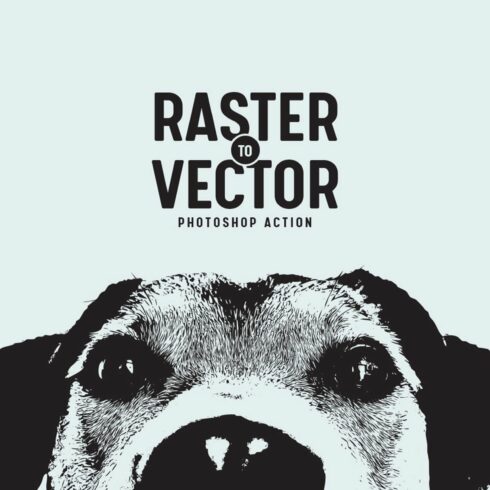 Raster to Vector Photoshop Actioncover image.