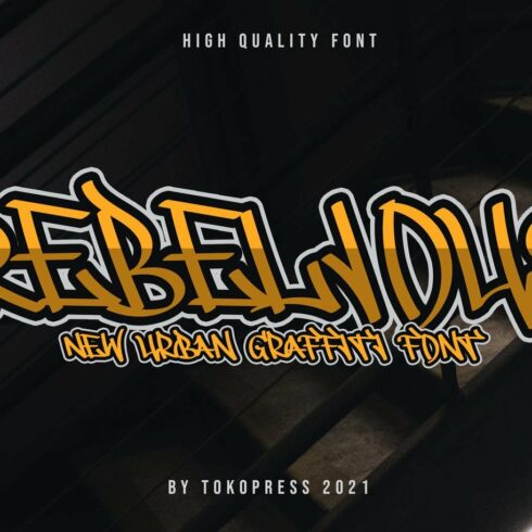 REBELIOUS - Powerful Graffiti font cover image.