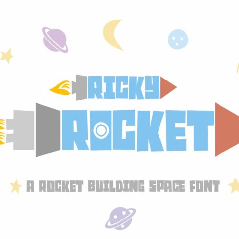 RICKY ROCKET FONT | a fun space font cover image.