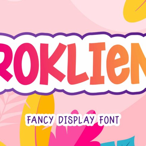 Roklien || Fancy Display Font cover image.