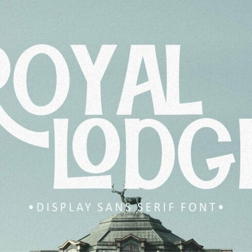 Royal Lodge - Display Sans Serif cover image.