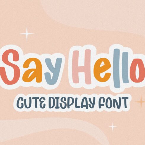 Say Hello - Cute Display Font cover image.