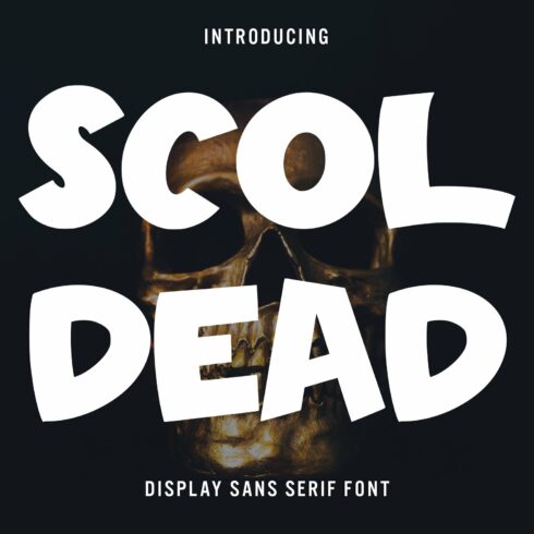 Scoldead - Display Sans Serif Font cover image.