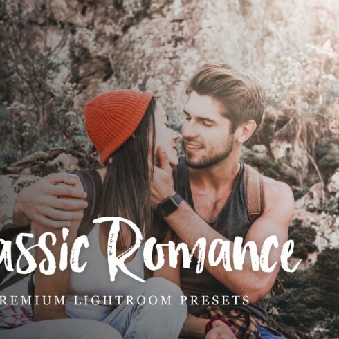 62+Classic Romance Lightroom Presetscover image.