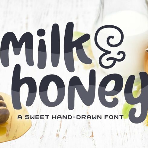 Milk & Honey Font cover image.