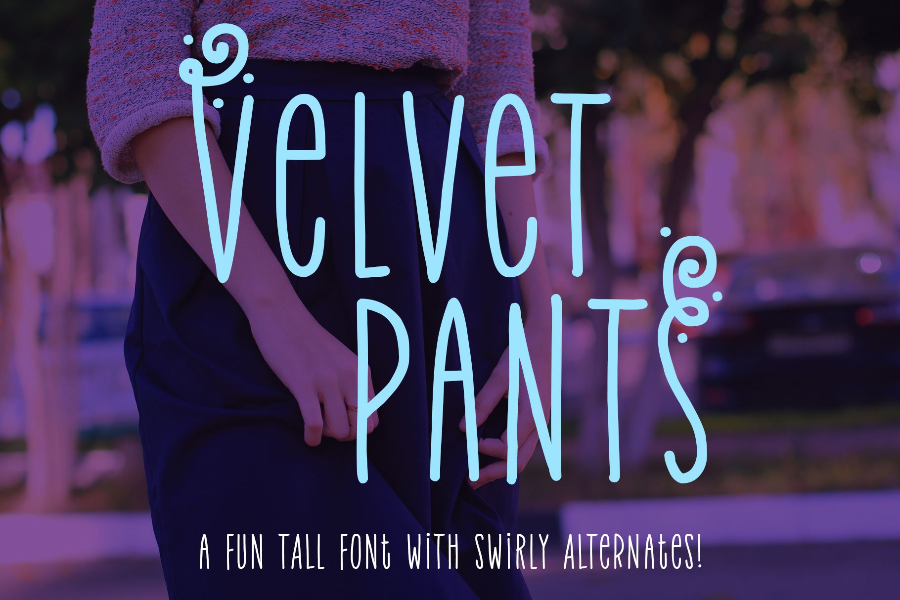 Velvet Pants: tall, narrow caps font cover image.