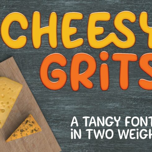 Cheesy Grits: a tangy fun font! cover image.