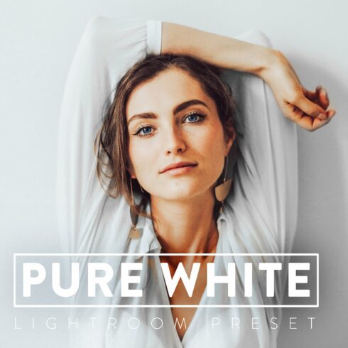 10 PURE WHITE Lightroom Presetscover image.