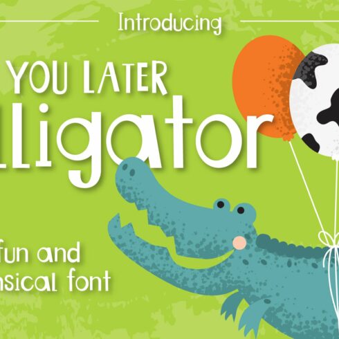 See You Later Alligator - Font cover image.