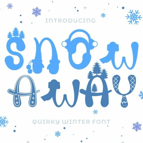 Snow Away - Quirky Winter Font cover image.