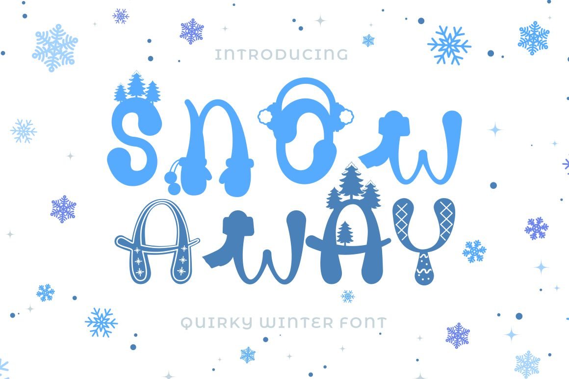 Snow Away - Quirky Winter Font cover image.