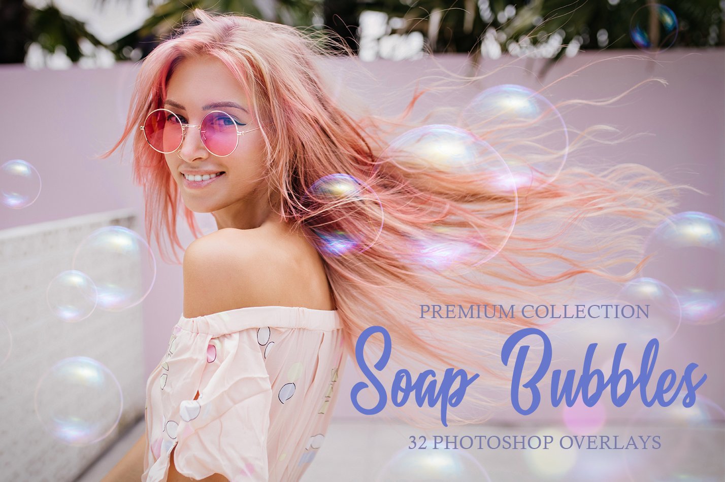 Soap Bubbles Photoshop Overlayscover image.