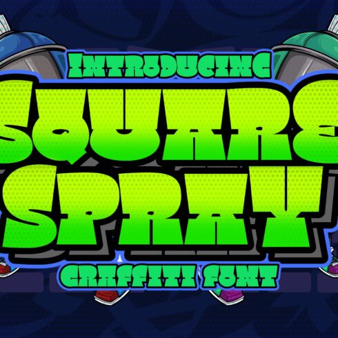 Square Spray Graffiti Font cover image.