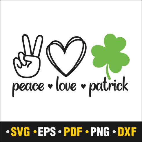St Patrick's Day SVG Bundle, Peace Love & St Patrick's , Lucky SVG, St Patricks Day Rainbow, Shamrock, Cut File Cricut cover image.